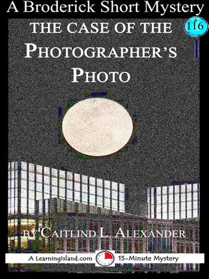 cover image of The Case of the Photographer's Photo